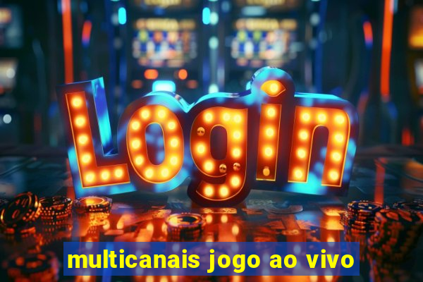 multicanais jogo ao vivo